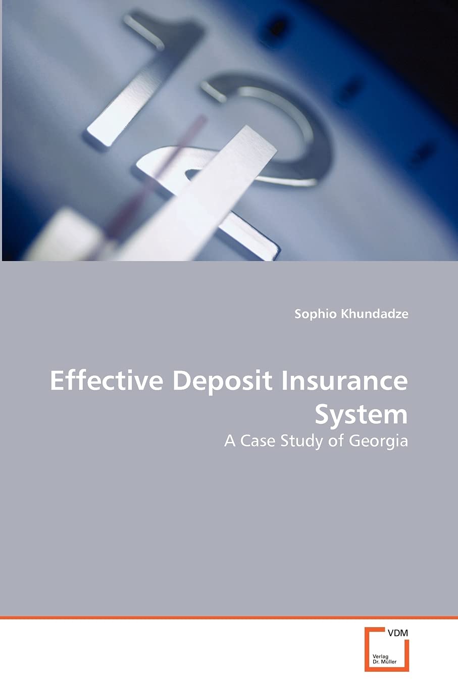 Effective Deposit Insurance System: A Case Study of Georgia