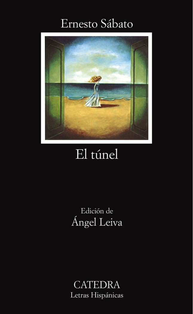 El Tunel: 55 (Letras Hispanicas)