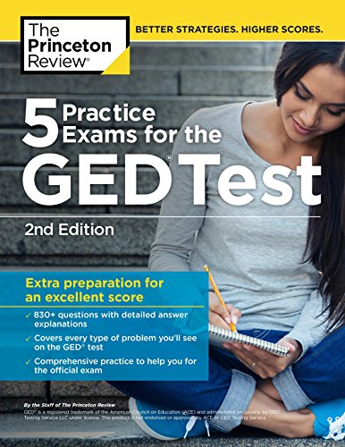 5 Practice Exams for the GED Test, 2nd Edition: Extra Preparation for An