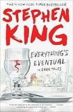 Everything's Eventual( 14 Dark Tales)[EVERYTHINGS EVENTUAL][Paperback]