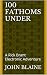 100 Fathoms Under: A Rick Brant Electronic Adventure