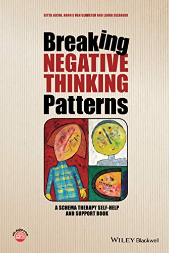 Breaking Negative Thinking Patterns: A Schema Therapy Self-Help and Support Book view 2