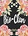 Produktbild Bio-Chem: 1 Subject 100 Pages College Ruled 8.5 x 11 Composition Notebook Journal for School Classes - Bio-Chem Biochemistry Teachers, Students, TAs, Flowers, Cute, Pretty