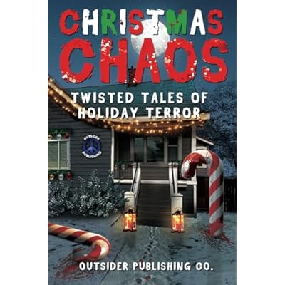 Christmas Chaos: Twisted Tales of Holiday Terror
