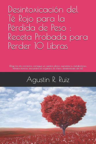 Desintoxicación del té rojo para la pérdida de peso : Receta prob...