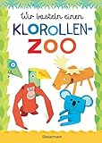  Wir basteln einen Klorollen-Zoo. Das Bastelbuch mit 40 lustigen Tieren aus Klorollen: Gorilla, Krokodil, Python, Papagei und vieles mehr. Ideal für Kindergarten- und Kita-Kinder: Ab 4 Jahren