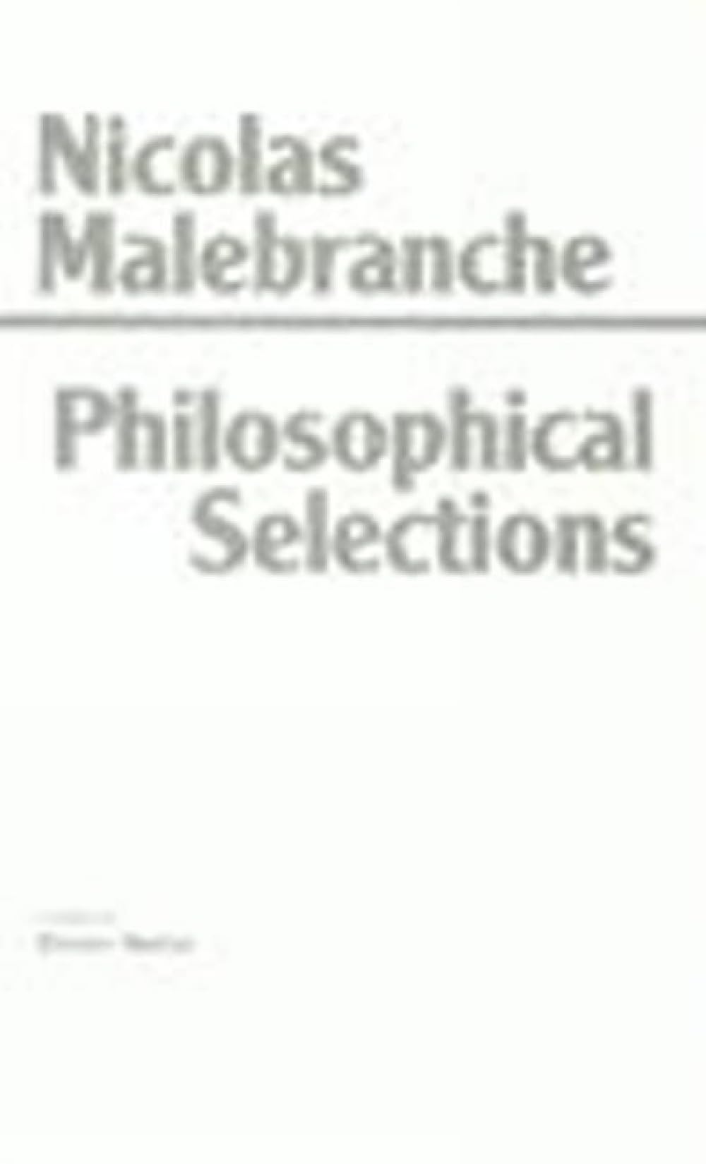 Buy Malebranche: Philosophical Selections — BookShops.in