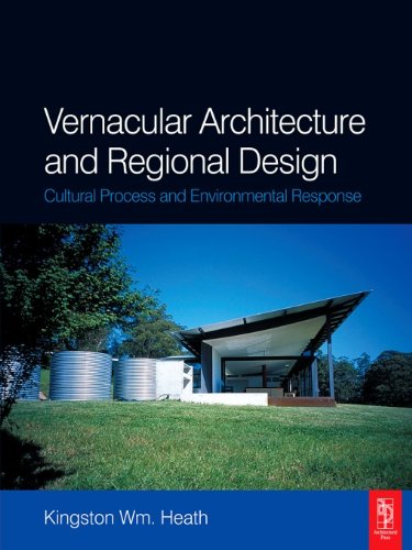 Vernacular Architecture and Regional Design livre anglais théorie design