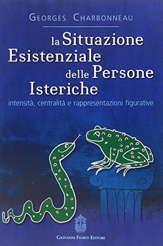 La situazione esistenziale delle persone isteriche