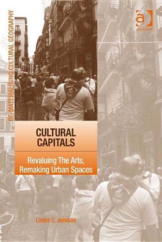 Buy Cultural Capitals: Revaluing the Arts, Remaking Urban Spaces — BookShops.in