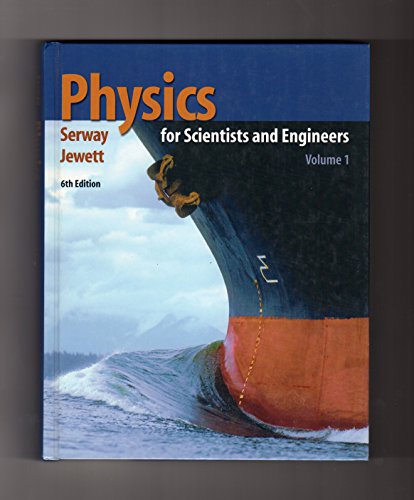Physics for Scientists and Engineers, Volume 1,... 0534423744 Book Cover