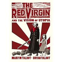 The Red Virgin and the Vision of Utopia