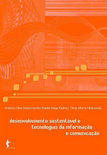 Desenvolvimento sustentável e tecnologias da informação e comunicação