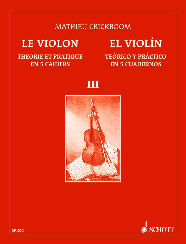 Le Violon: Theory and Practice in 5 Books. violin.      Sheet music – January 1, 2008