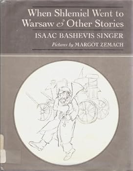 Hardcover When Shlemiel Went To Warsaw & Other Sto Book