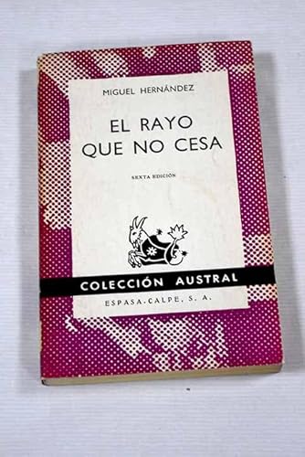 El rayo que no cesa (Incluye El silbo vulnerado... B00525OEEQ Book Cover