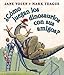 &iquest;C&Atilde;&sup3;mo juegan los dinosaurios con sus amigos? (Spanish Edition)