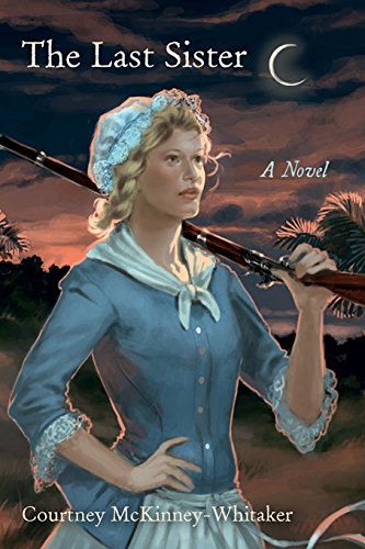 The Last Sister: A Novel (Young Palmetto Books)