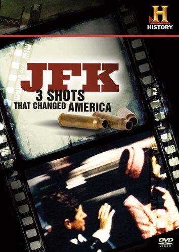 JFK: 3 Shots That Changed America [DVD]