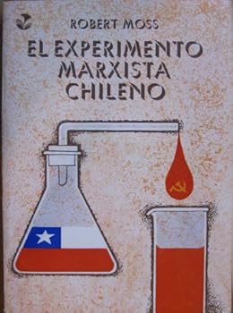Unknown Binding El Experimento Marxista Chileno Book