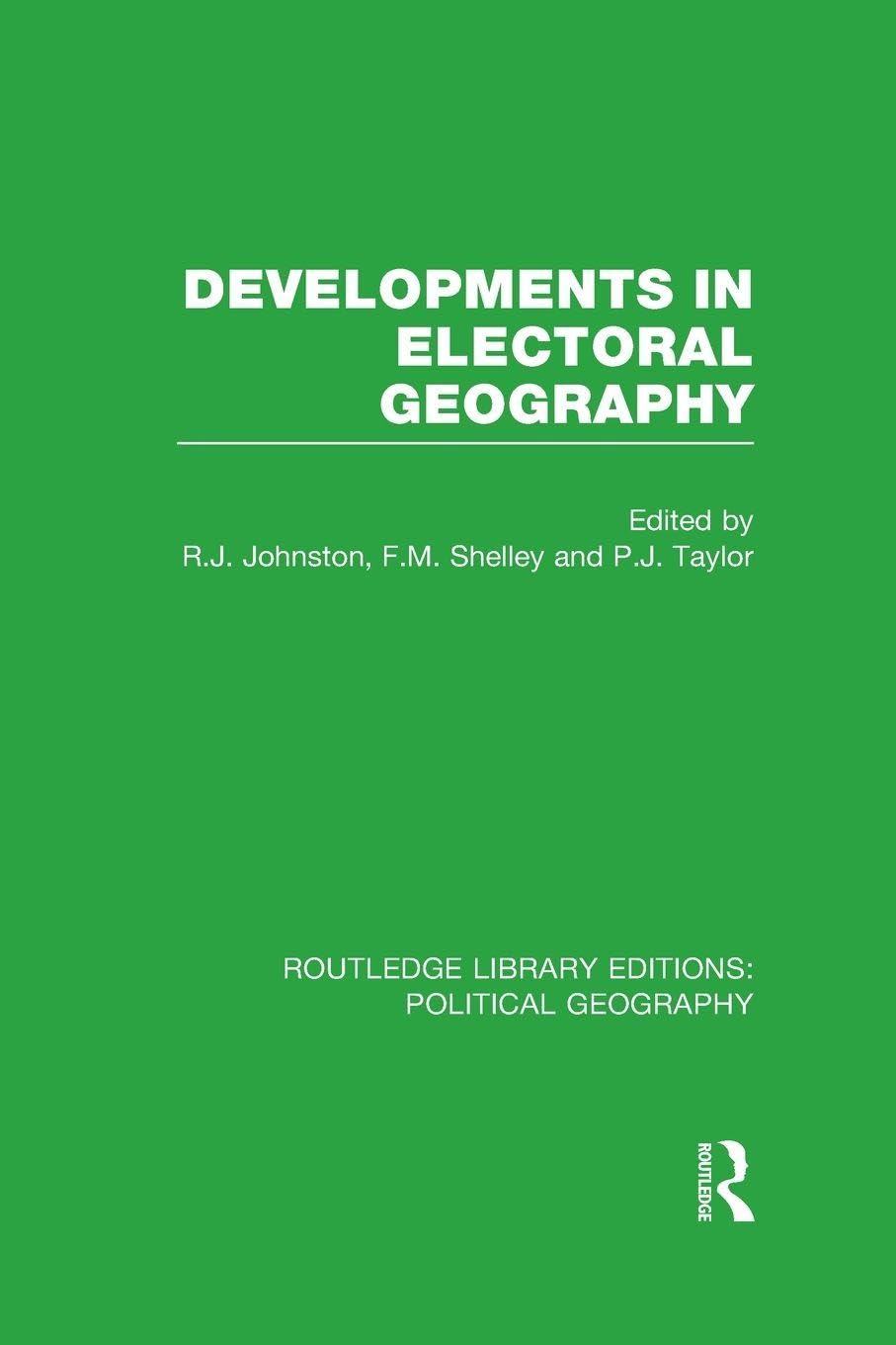 Buy Developments in Electoral Geography (Routledge Library Editions: Political Geography) — BookShops.in