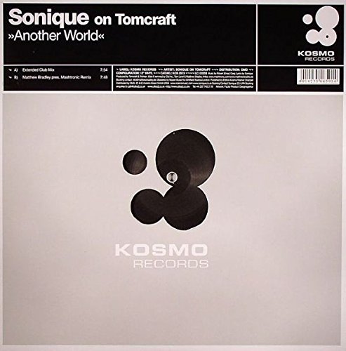 Sonique On Tomcraft - Another World - Kosmo Records - KOS 2073