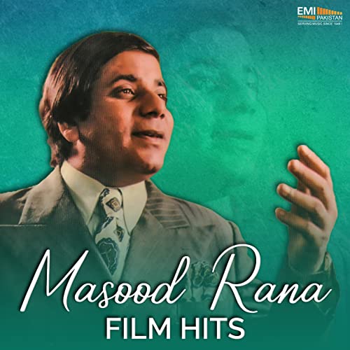 Masot Rana Play Masood Rana Film Hits by Masood Rana on Amazon Music