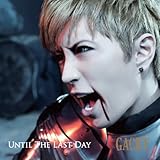 UNTIL THE LAST DAY 歌詞