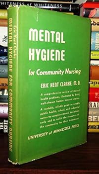 Hardcover Mental Hygiene For Community Nursing Book