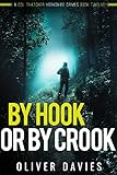  By Hook Or By Crook (A DCI Thatcher Yorkshire Crimes Book 12) (English Edition)