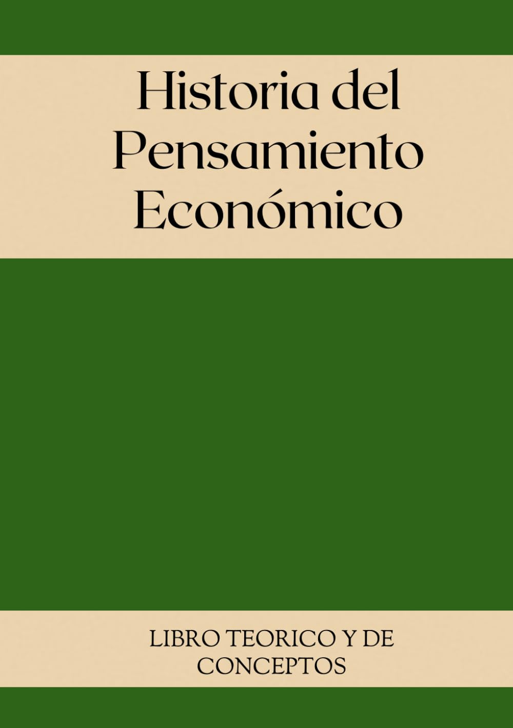 HISTORIA DEL PENSAMIENTO ECONOMICO
