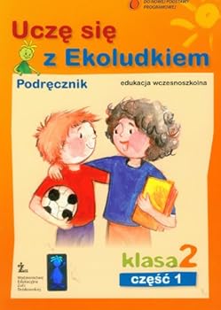 Paperback Ucze sie z Ekoludkiem 2 podrecznik czesc 1 [Polish] Book