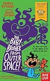  The Baby Brother From Outer Space! World Book Day 2018 (Baby Aliens)