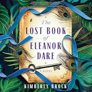 The Lost Book of Eleanor Dare Audiolibro Por Kimberly Brock arte de portada