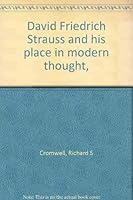 David Friedrich Strauss and his place in modern thought, 0913638056 Book Cover