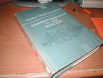 Hardcover Presbyterians in the South - Vol 2: 1861-1890 Book