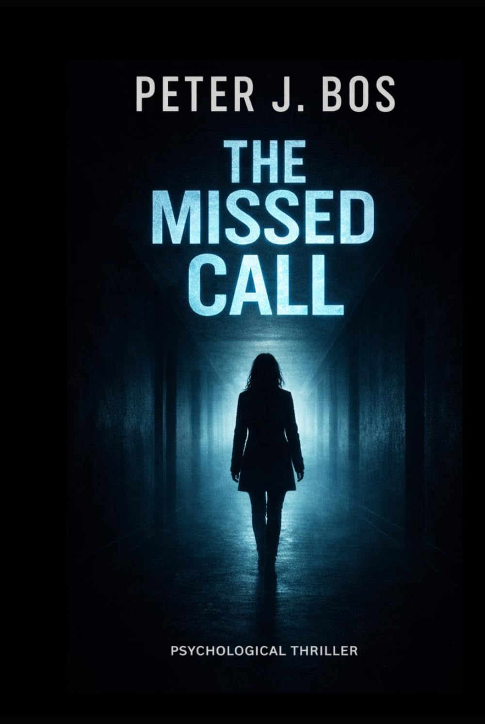 The Missed Call: A Dark Psychological Thriller About Secrets, Memory and the Door You Should Never Open (THE UNFINISHED LIVES)