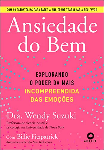 Ansiedade do bem: explorando o poder da mais incompreendida das emoções
