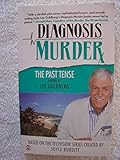 Diagnosis Murder #5: The Past Tense