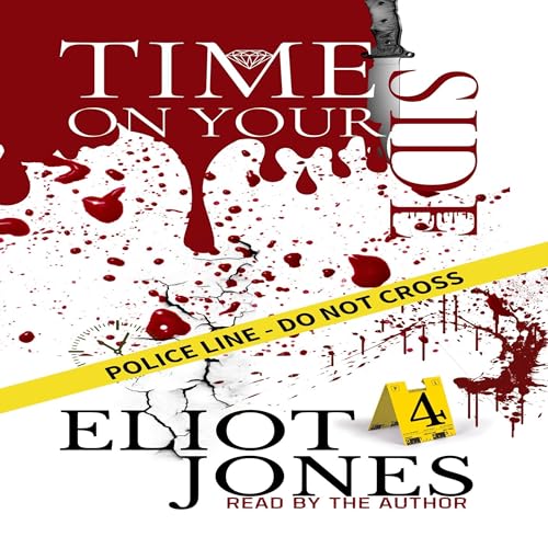 Time on Your Side: Book 4 by Eliot Jones episode artwork