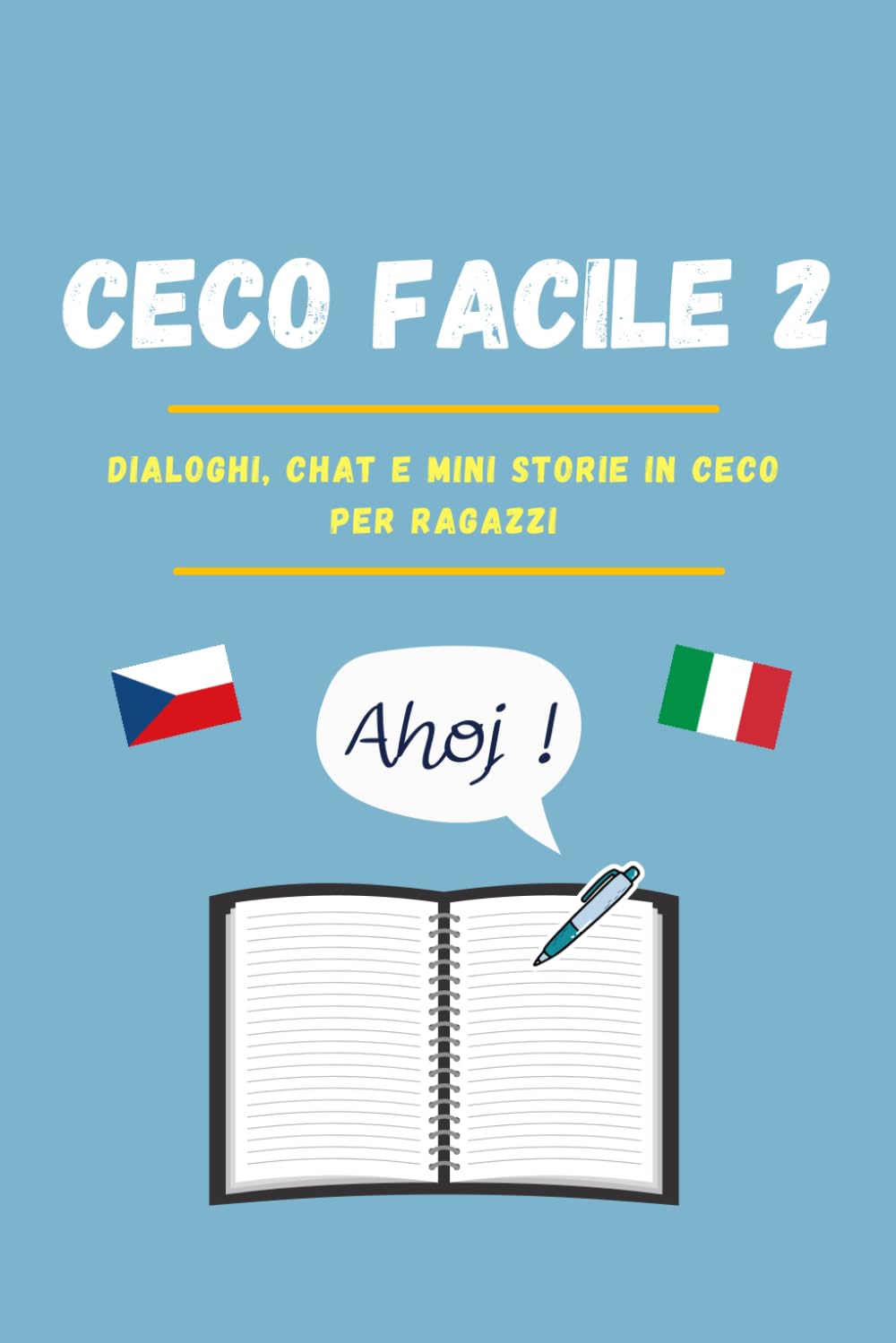 CECO FACILE 2: Dialoghi, chat e mini storie per ragazzi (Lingue Facili)