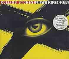 洋楽 Rolling Stones Love Is Strong (RARE SET) Love Is Strong - Wikipedia
