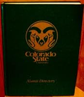 Colorado State University Alumni Directory B000RC5FPG Book Cover