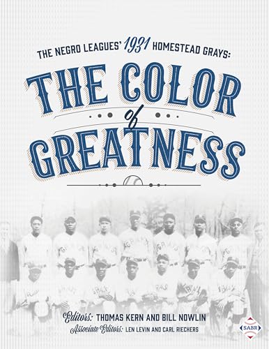 The Negro Leagues’ 1931 Homestead Grays: The Color of Greatness (Champions of Black Baseball) (English Edition)