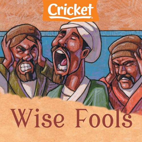 Wise Fools by Robert D. San Souci episode artwork