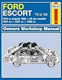  Ford Escort Owner\'s Workshop Manual: 75-80