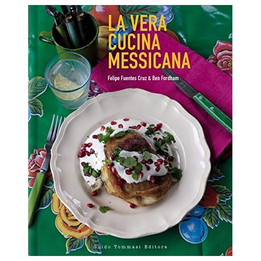 La vera cucina messicana