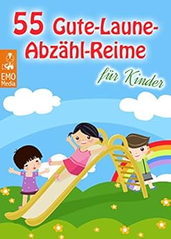55 Gute-Laune-Abzähl-Reime für Kinder - Abzählreime und alte ...