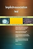 implicitly Gives you a professional Dashboard to guide and perform a thorough Implicit-association test Self-Assessment. Versatile; no requirement to apply all the criteria to get results