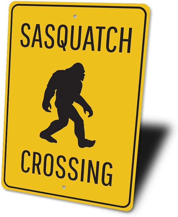 Sasquatch Crossing, Bigfoot Campsite Warning Sign, Camping Outdoor Sign, Camper Aluminum Sign - 12" x 18"